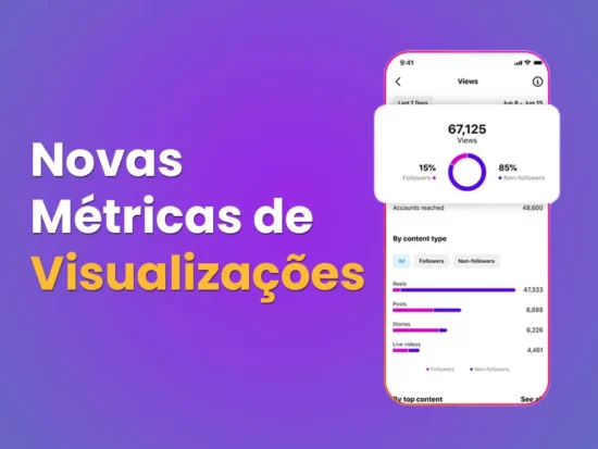 Instagram Anuncia Novas Métricas de Visualizações